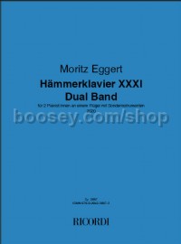 Hämmerklavier XXXI - Dual Band